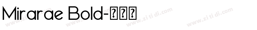 Mirarae Bold字体转换